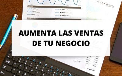 Descubre 7 técnicas para aumentar las ventas de tu negocio